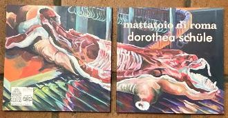 Dorothea Schüle_Cover_Mattatoio_2022 Dorothea Schüle_Cover_Mattatoio_2022